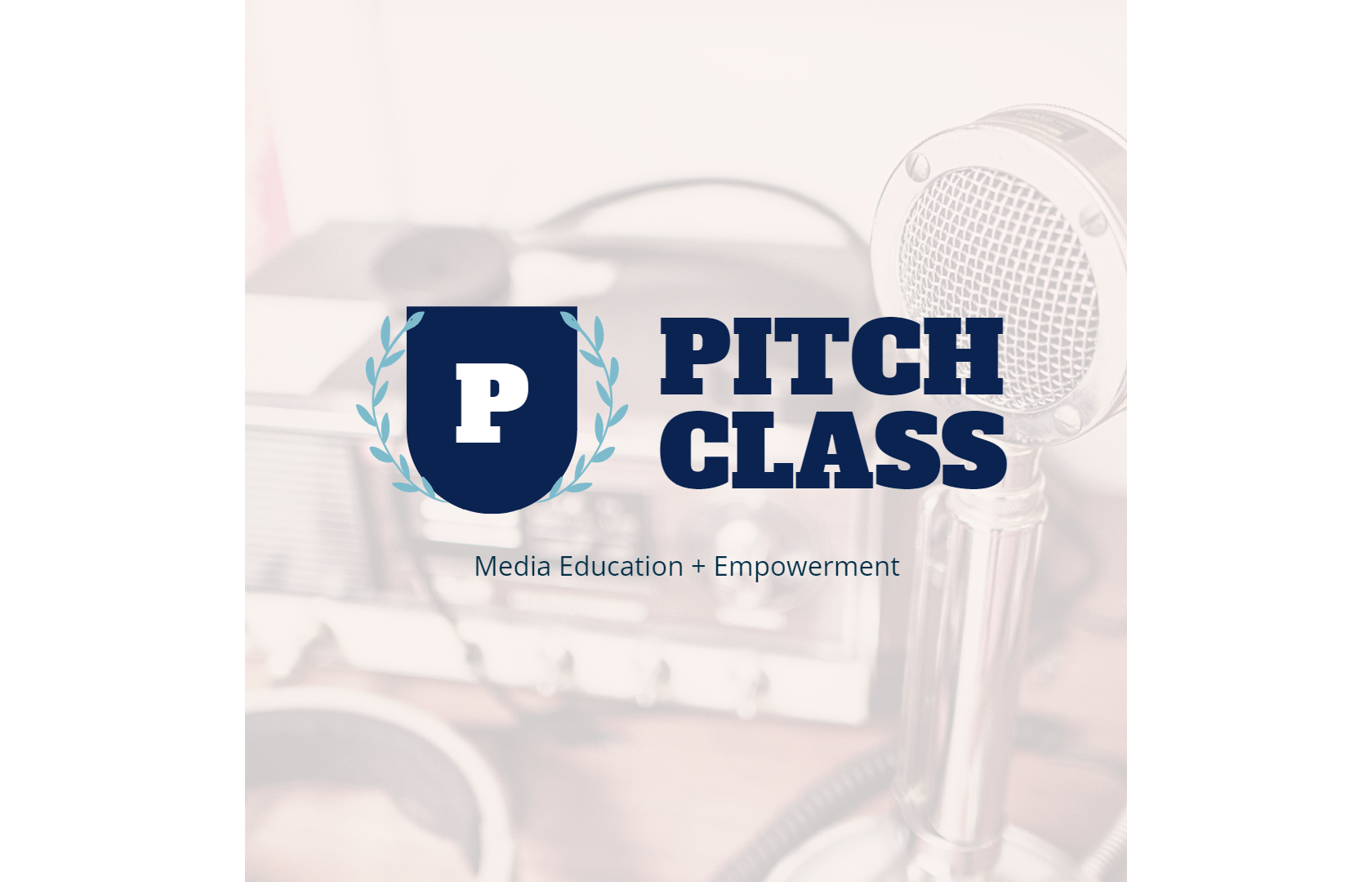 Find Your Voice in the Media - Pitch Class™