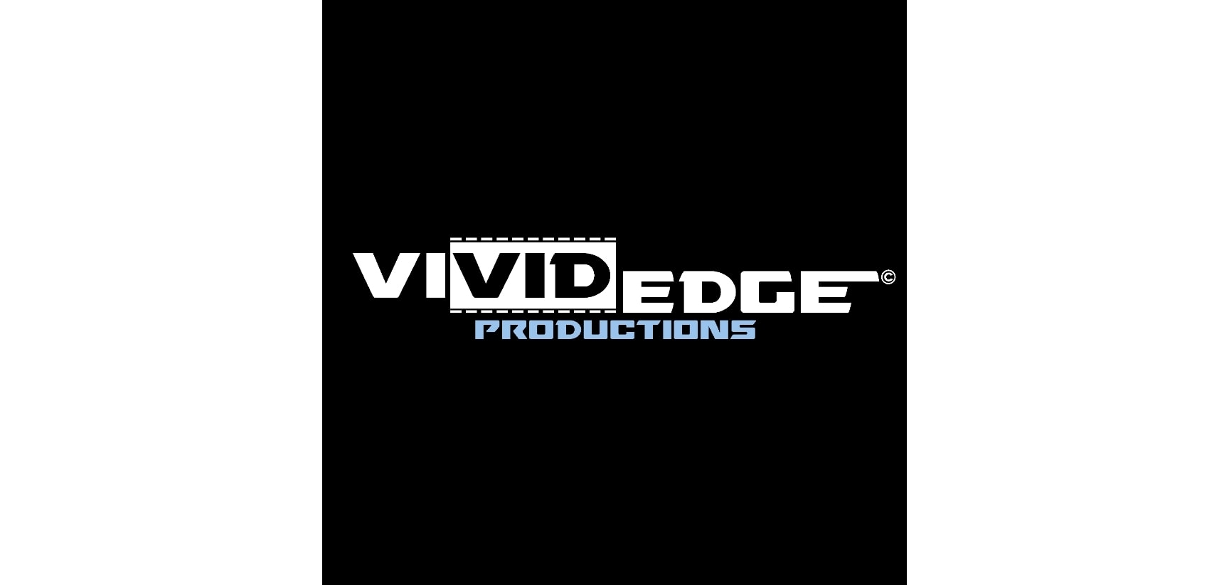 Developing Your Memories With Passion - Vivid Edge Productions
