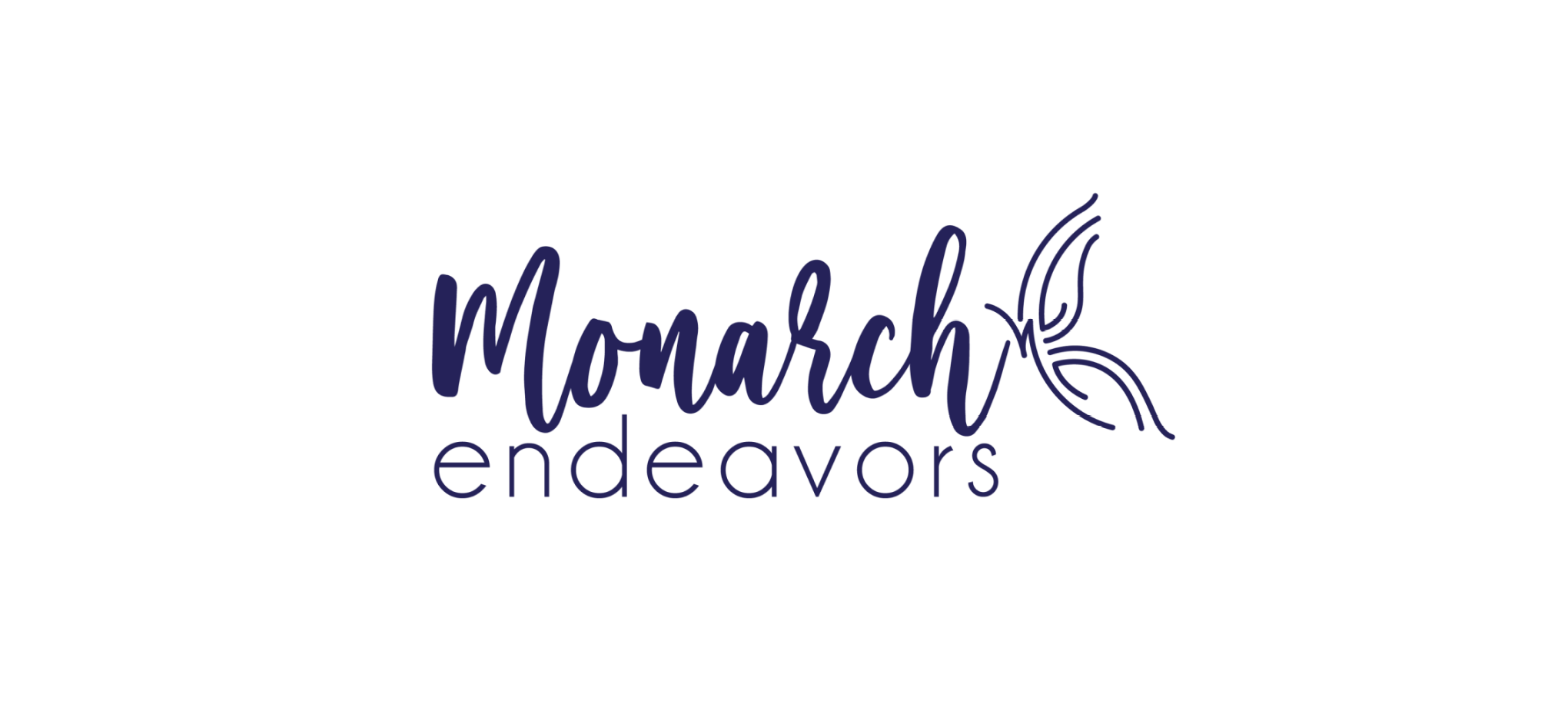 Fly With Your Own Wings - Monarch Endeavors