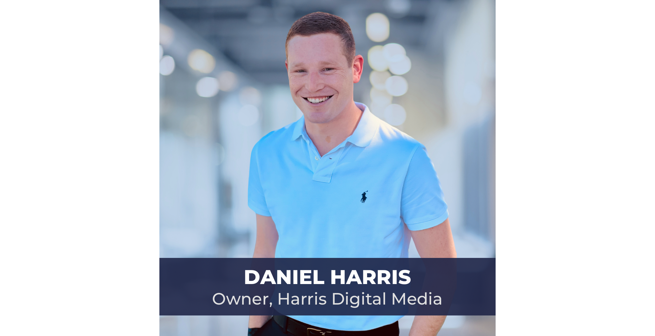Media & Marketing for the Future - Harris Digital Media