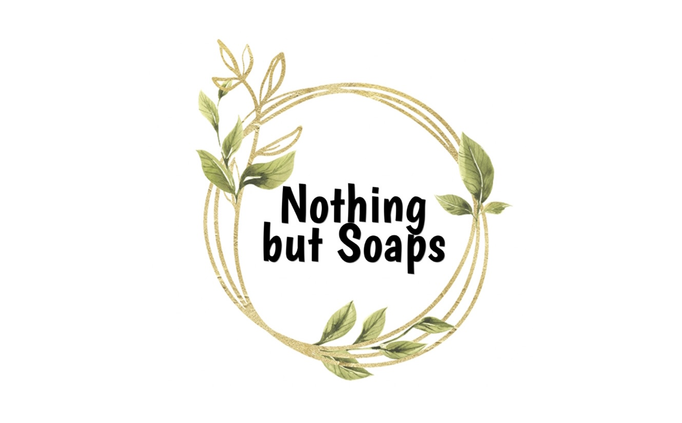 Invest in Your Skin! - Nothing but Soaps