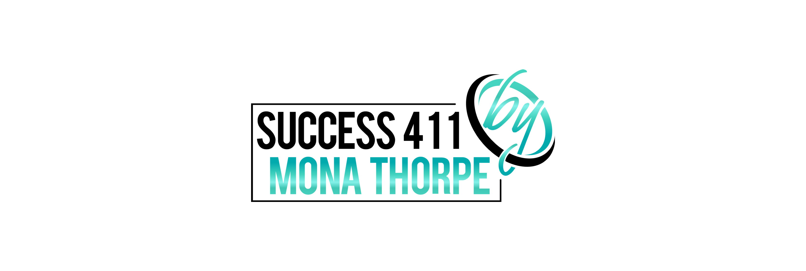 Creating Unbridled Success - Mona Thorpe