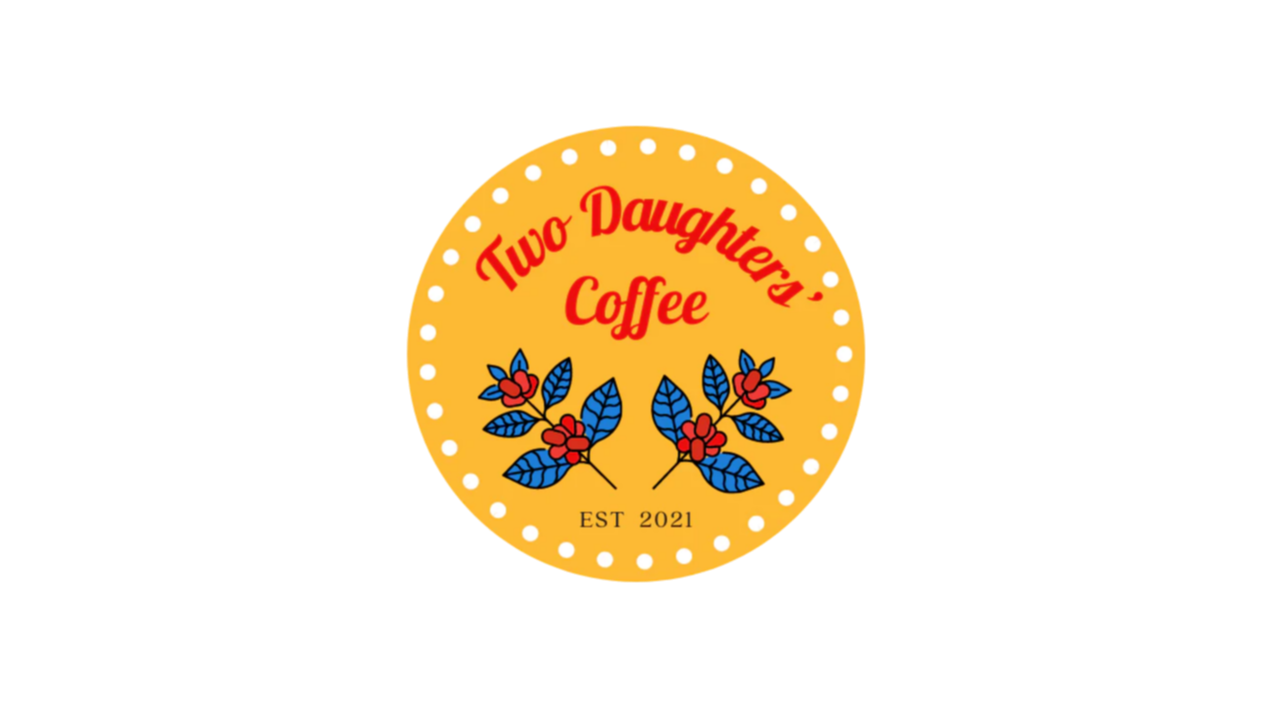 Coffee That's Roasted Differently - Two Daughters’ Coffee